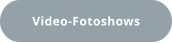Video-Fotoshows